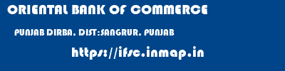 ORIENTAL BANK OF COMMERCE  PUNJAB DIRBA, DIST:SANGRUR, PUNJAB    ifsc code